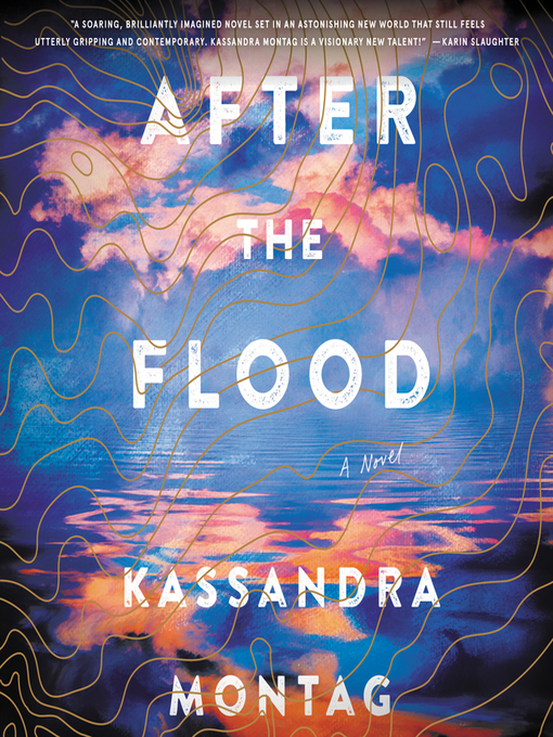 Title details for After the Flood by Kassandra Montag - Available